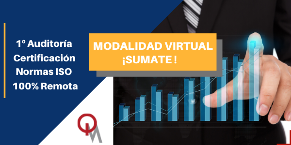 1º Auditoría de Certificación ISO 9001:2015 | MODALIDAD REMOTA