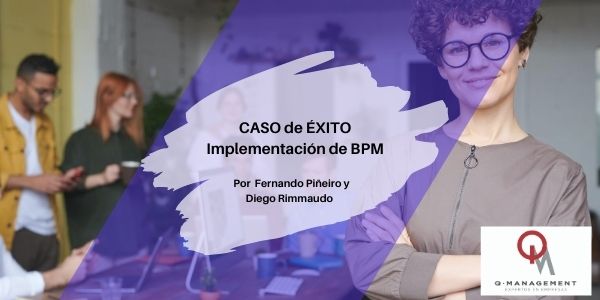 Caso de Éxito : Implementacion de BPM