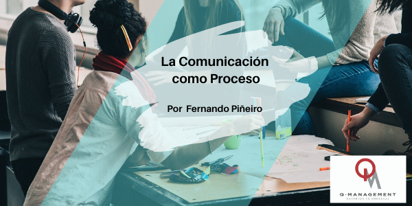 La Comunicación como Proceso