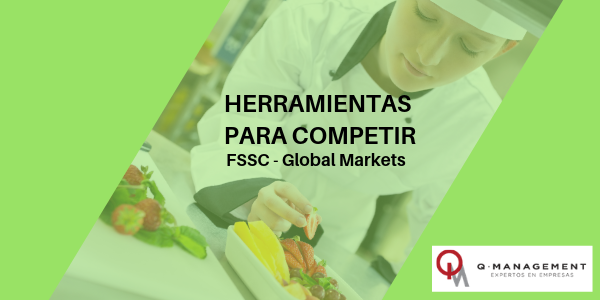 FSSC - GLOBAL MARKETS - UNA HERRAMIENTA IMPRESCINDIBLE PARA COMPETIR