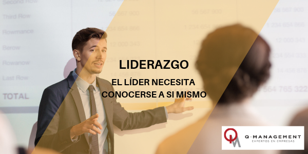 ¿ EL LIDER NECESITA CONOCERSE A SI MISMO ?