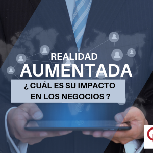 impacto de la Realidad aumentada qmamericas qmanagement