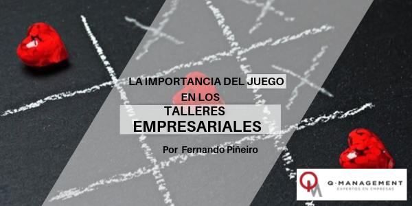 el juego en talleres empresariales qmamericas qmanagement