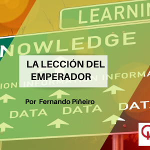 La Leccion del Emperador Qmamericas Qmanagement