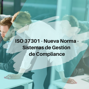 ISO 37301 Nueva Norma Sistemas de Gestion de Compliance Qmamericas Qmanagement-1