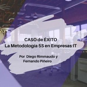 Caso de Exito La Metodologia 5S en empresas IT Qmamericas Qmanagement