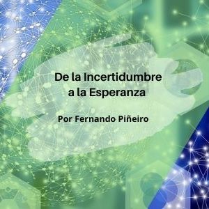 De la Incertidumbre a la Esperanza Qmamericas Qmanagement