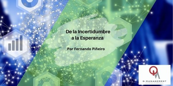 De la Incertidumbre a la Esperanza Qmamericas Qmanagement