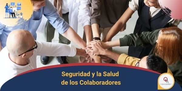 Seguridad y la Salud de los Colaboradores Qmamericas Qmanagement