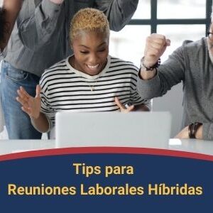 Tips para Reuniones Laborales Hibridas Qmamericas Qmanagement