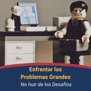 Enfrentar los Problemas Grandes Qmamericas Qmanagement