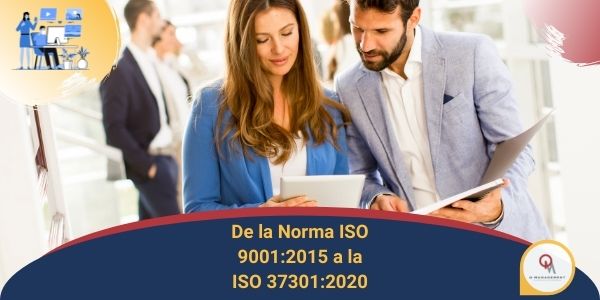 de la norma ISO 9001 a la ISO 37301 Qmamericas Qmanagement