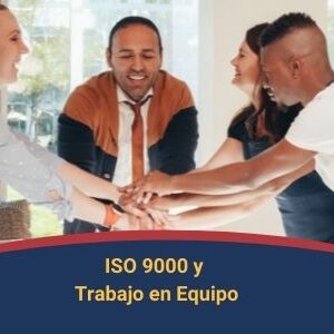 ISO 9000 y Trabajo en Equipo Qmamericas Qmanagement