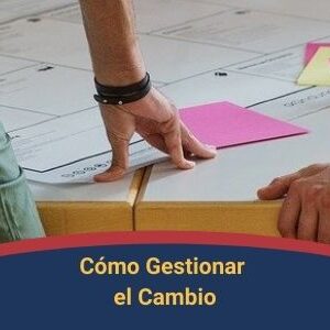 Como Gestionar el Cambio Qmamericas Qmanagement