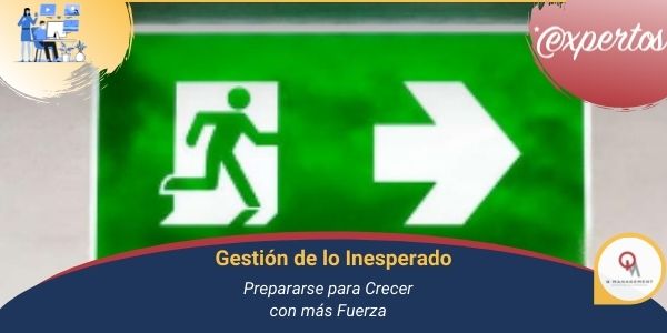 Gestion de lo Inesperado Revista Expertos Mejorar la Eficiencia Qmamericas Qmanagement