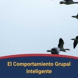 El Comportamiento grupal inteligente Qmamericas Qmanagement