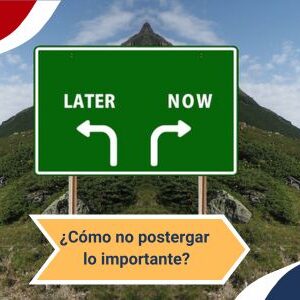 Como no postergar lo importante Qmamericas Qmanagement