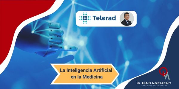 Inteligencia Artificial en la Medicina Flavio Sanchez TELERAD Qmamericas Qmanagement(1)