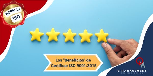 Beneficios Normas ISO excelencia Qmamericas Qmanagement
