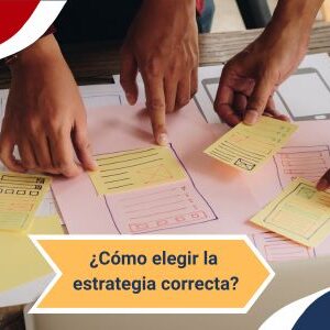 Como elegir la estrategia correcta Qmamericas Qmanagement