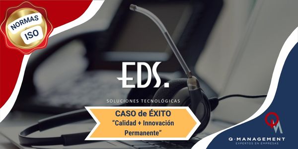 Csao de Exito EDS Norma ISO 9001 Calidad e innovacion Qmamericas Qmanagement